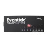 EVENTIDE POWER FACTOR 2 ALIMENTATORE PER PEDALIERA 9V O 12V 8 USCITE CONFIGURATE + 8 SEZIONI ISOLATE